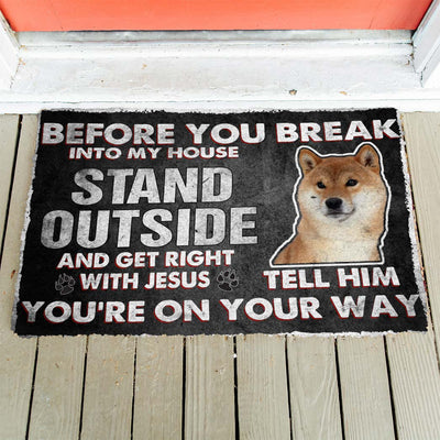 Shiba Inu Before You Break Into My House Deurmat