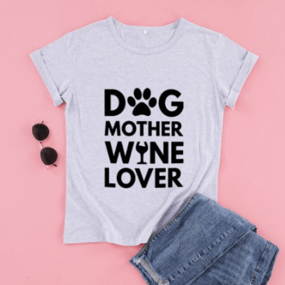 Hond Moeder Wijn Liefhebber t-Shirt