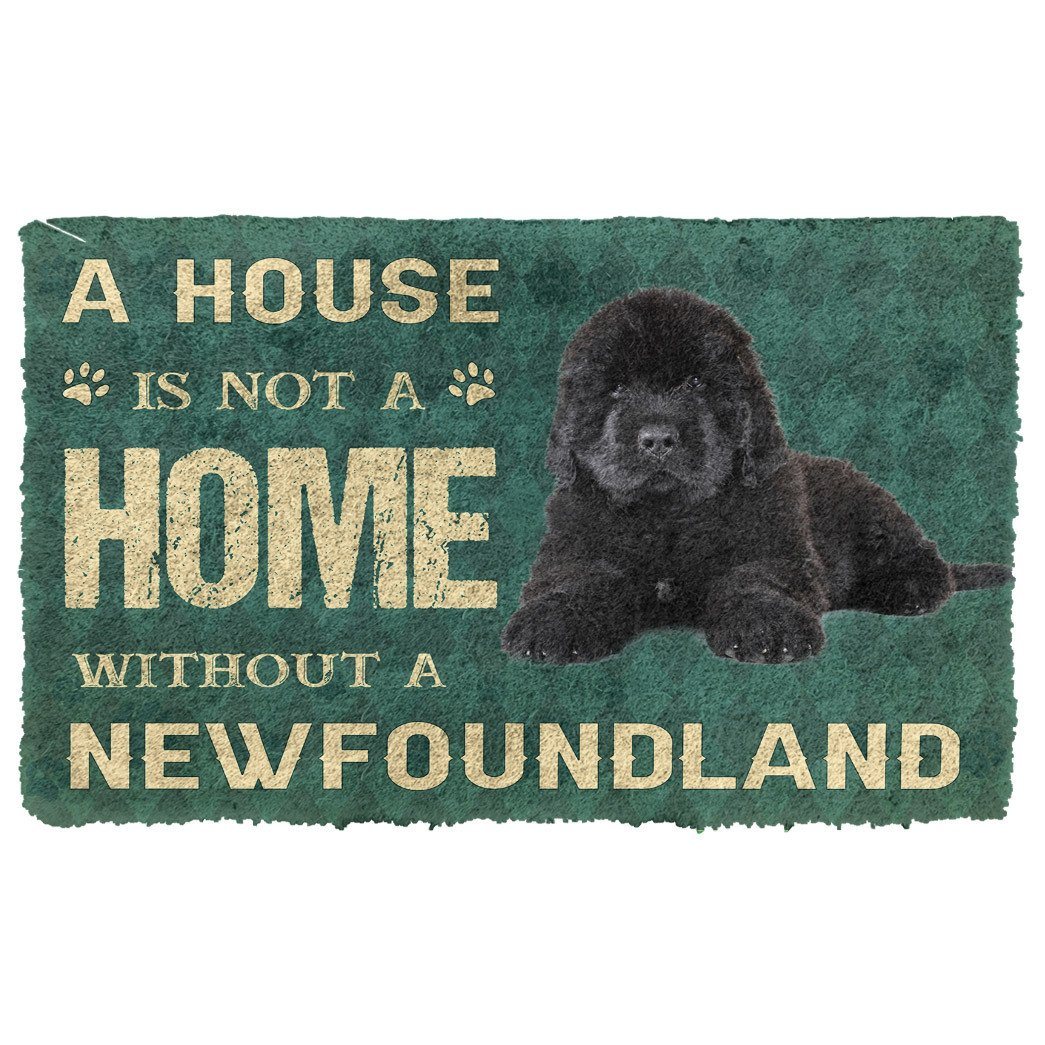 A House Is Not A Home Newfoundland Dog Deurmat