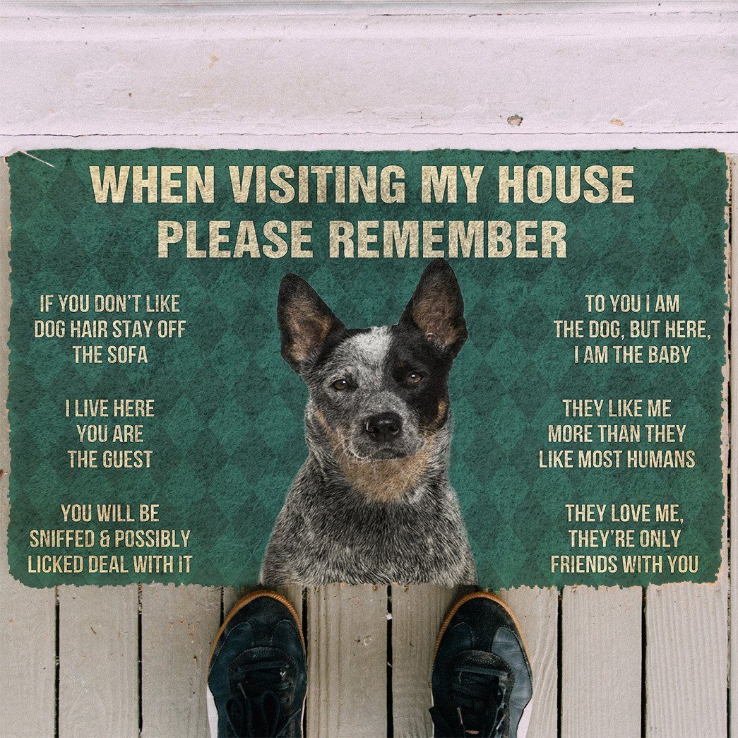 Vergeet Niet! Australian Cattle Dog's Huis Regels Deurmat