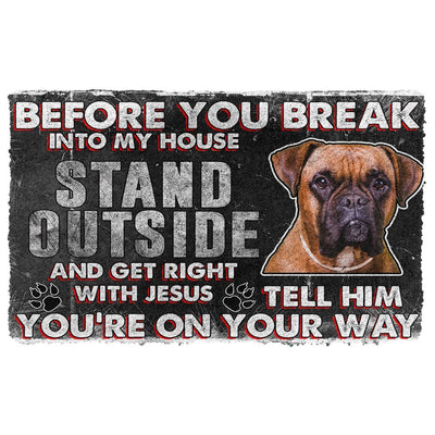 Boxer Before You Break Into Mijn Huis Deurmat