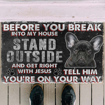 Franse Bulldog Before You Break Into Mijn Huis Deurmat