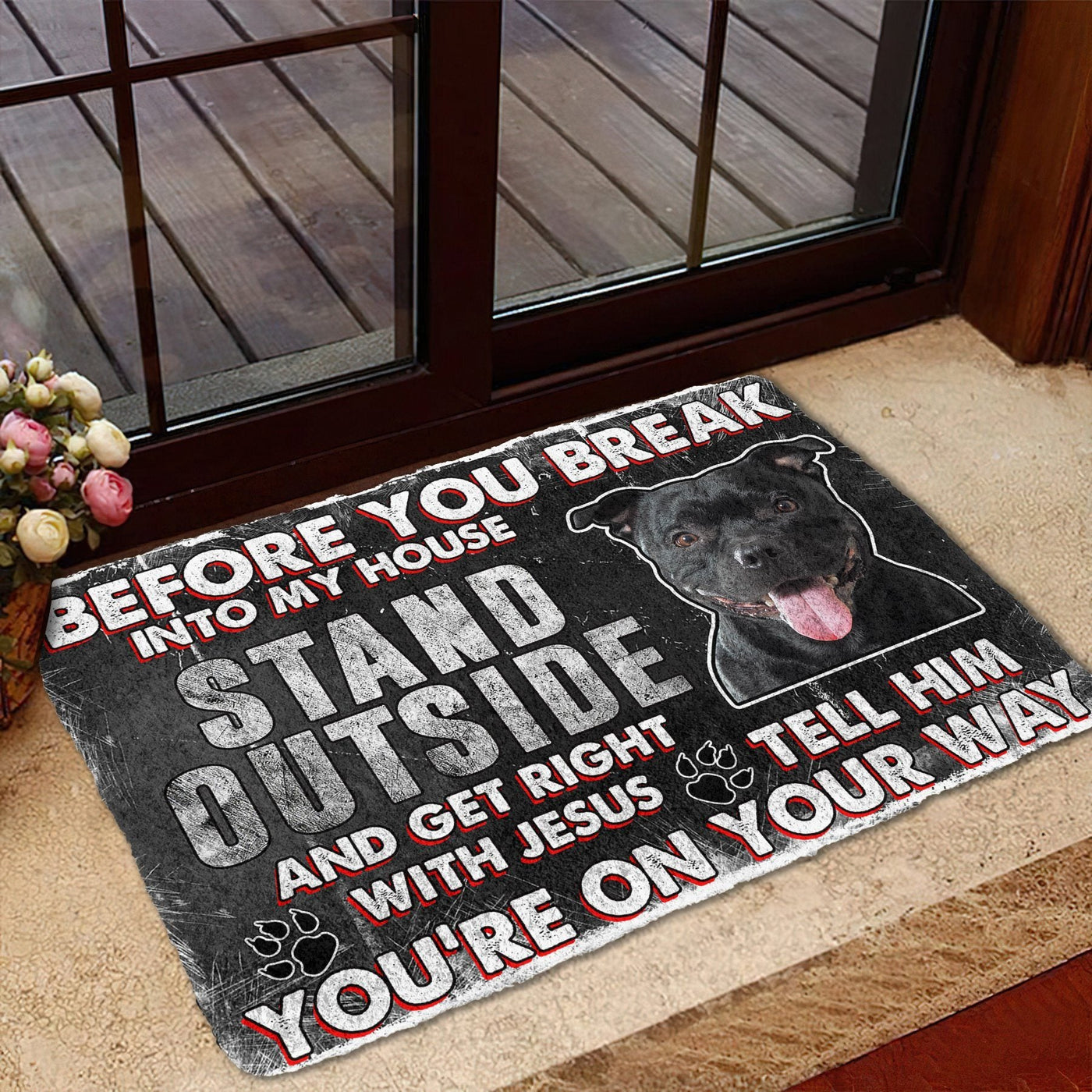 Staffordshire Bull Terrier Before You Break Into My House Deurmat